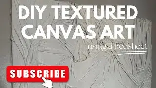 DIY Tutorial: Textured Wall Art- Timeless & Minimalist Design