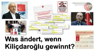 Wahlen 2023: Was ändert in der Türkei, wenn Kiliçdaroğlu die Wahlen gewinnt?