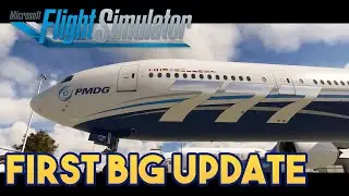 Microsoft Flight Simulator - FIRST UPDATE OF THE 777