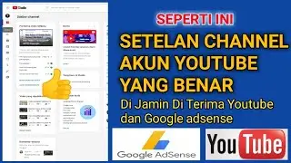 CARA SETTING AKUN CHANNEL YOUTUBE YG BENAR, Di Jamin Di Terima Google Adsense