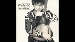Betrayed by Lies   Marc & the Margaritas