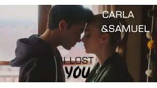 Carla & Samuel - I lost you