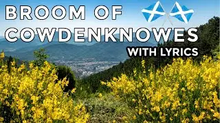 ♫ Scottish Music - Broom of the Cowdenknowes ♫