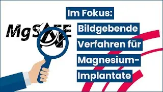 Bildgebende Verfahren für Magnesium-Implantate [Reupload]