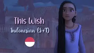 Wish: This Wish | Indonesian S&T