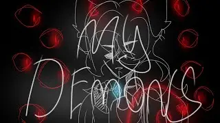 GCMV 𒌧 My Demons 𒌧