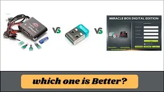 Miracle Box vs Dongle vs Digital Login Edition (which one is Better)
