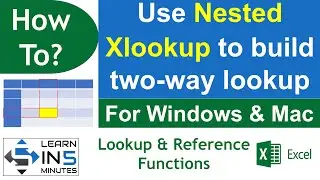 How to use Nested Xlookup to build two-way lookup in Microsoft Excel | Learn in 5 Minutes