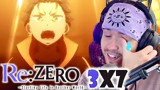Subaru's Greatest Speech 🥲 | Re:Zero Season 3 Episode 7 REACTION!!!