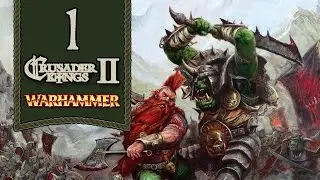 'Orrible Orcs [1] - Crusader Kings 2 Let's Play - Warhammer Geheimnisnacht [Version 1.02]