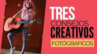 REALIZAR UNA SESION DE FOTOS.  #ConsejosFotograficos