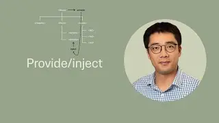 [Episode 26] Provide and Inject