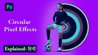 Circular Pixel Stretch Effect in Photoshop 2023 with simple steps in Hindi | Photoshop tutorials