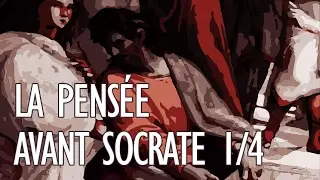La pensée avant Socrate (1/4) : Parménide