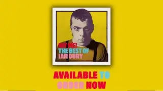 Hit Me! The Best Of Ian Dury - Out 16 October 2020