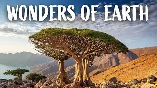 WONDERS OF PLANET EARTH | Most Magnificent Places