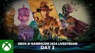 Xbox @ gamescom 2024 | Day 3