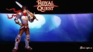 12)Royal Quest Легенда о Крестоносце Вот он крестоносец не курильщика