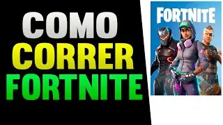 Como Correr Fortnite