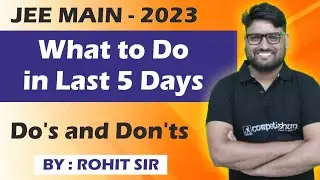 What to Do in Last 5 days | Muct Watch | Do's and Don'ts | Rohit Soni