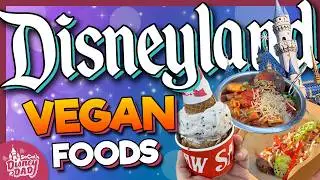 EVERY Plant-Based Food & Snack at Disneyland (NOT just for Vegans)