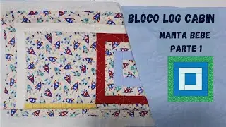 Bloco de Patchwork LOG CABIN  #patchwork #costuracriativa