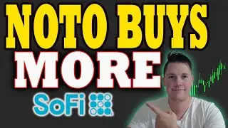 NOTO Buys $200K in SoFi TODAY │ What is Coming NEXT for SoFi ⚠️ SoFi Stock Analysis