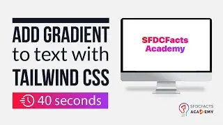 Add gradient to text in 40 seconds!!! - Tailwind CSS 