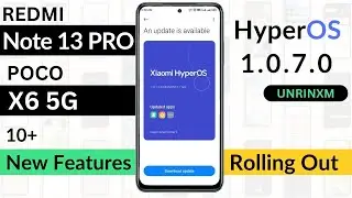 Redmi Note 13 Pro/ Poco X6 5G HyperOS 1.0.7.0 | Battery Drain | Redmi Note 13 Pro/X6 5G New Update