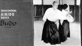 Rediscovering Aikido Basics: Forgotten Tai No Henko