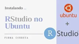 Como instalar o Rstudio no Linux (Ubuntu)