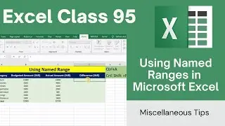 Using Named Ranges in Excel: Simplifying Your Formulas