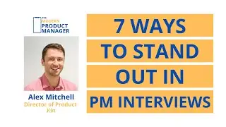7 Ways to Stand Out in a Crowded Product Management Job Market