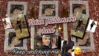 Twink' drunk Fashionova Haul ( ˘ ³˘)♥︎