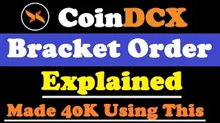 CoinDCX Bracket Order Explained