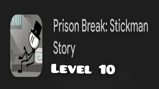prison break 10 stickman
