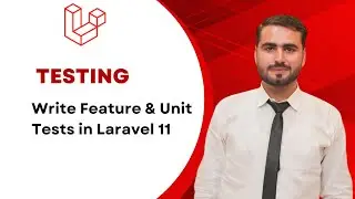 Laravel Testing Tutorial: Master Unit & Feature Tests with PHPUnit