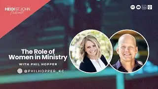 The Role of Women in Ministry