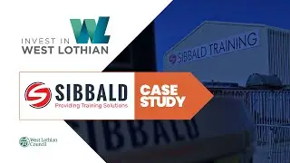 Invest in West Lothian - Sibbald Training Case Study
