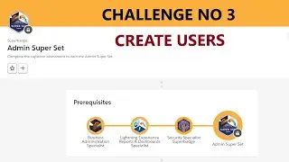 Admin Super Set | Create Users | Challenge No 3 | #superbadge #mcq #salesforce