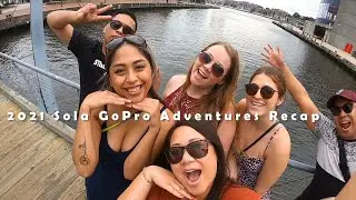 2021 Sola GoPro Adventures Recap