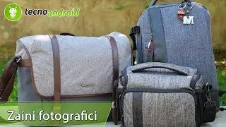 ZAINI FOTOGRAFICI DAI 30 AI 99 EURO #5 | Dietro le quinte di Tecnoandroid