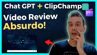 Vídeo Review Afiliado SEM APARECER e SEM CRIAR CONTEÚDO (ChatGPT + ClipChamp)