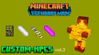 Как создавать своих НПС #3 Обзор Мода Custom Npcs 1.12.2