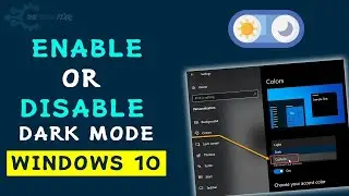 how to enable / disable dark mode in windows 10