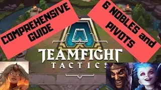 6 nobles are OP, full challenger guide and pivots