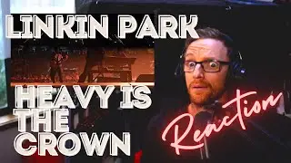 Linkin Park -  Heavy is the Crown - NEW SONG (Reaction)