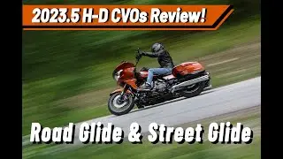 2023 Harley-Davidson CVO Road Glide and Street Glide Review