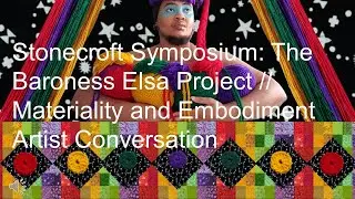 Stonecroft Symposium: Materiality and Embodiment Artist Conversation