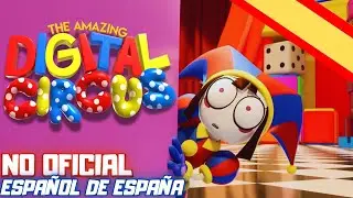 EL MAGNIFICO CIRCO DIGITAL [TRÁILER OFICIAL] | Español de España | NO OFICIAL